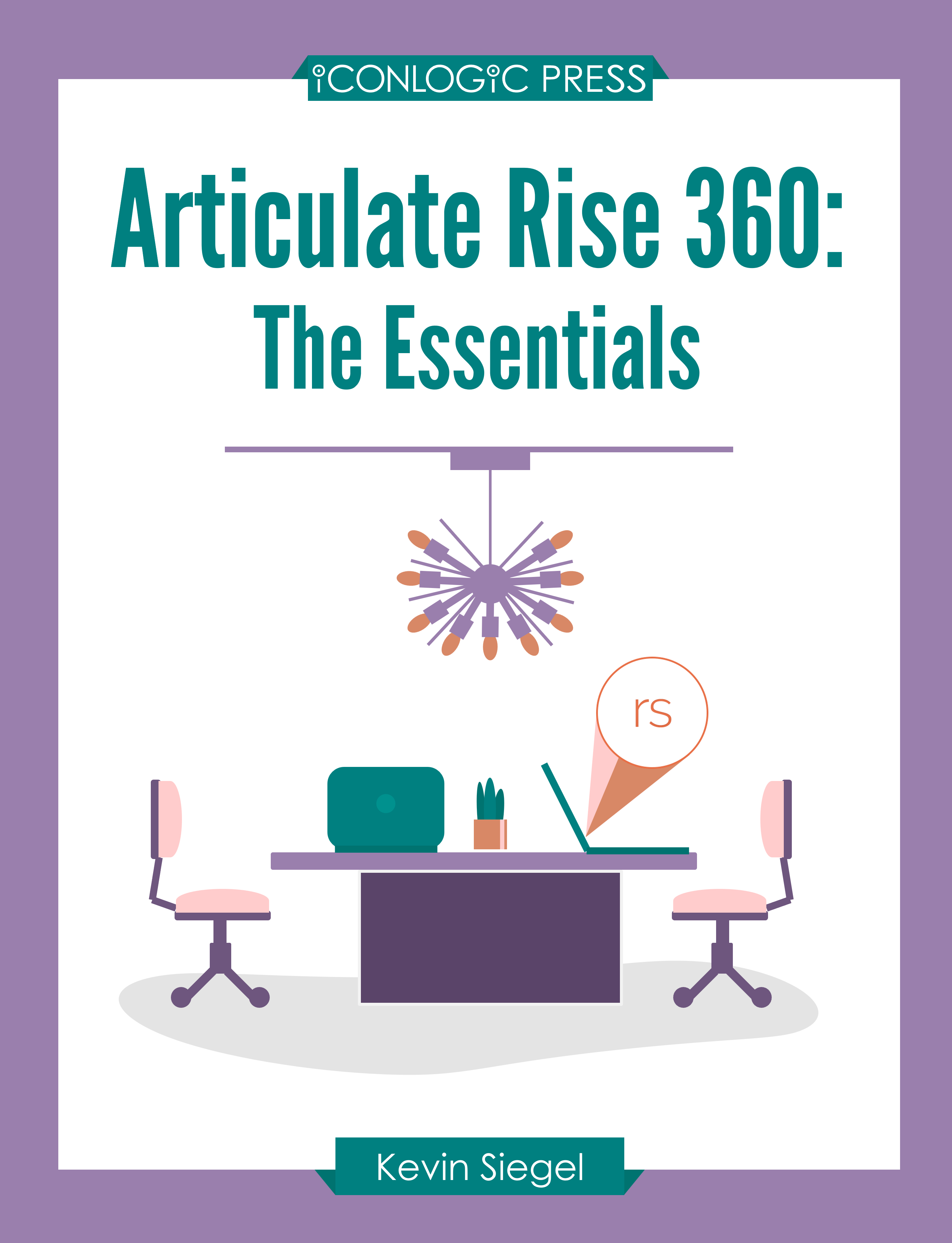 Articulate Rise 360: The Essentials book cover